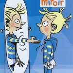 L’Ami du miroir
